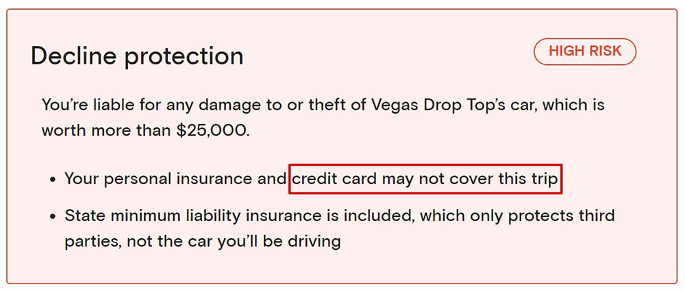 A reminder that your credit card will likely not cover insurance on Turo.