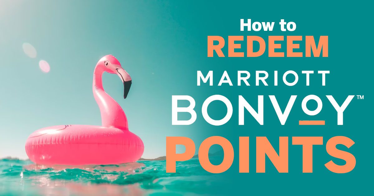 How to Redeem Marriott Bonvoy Points