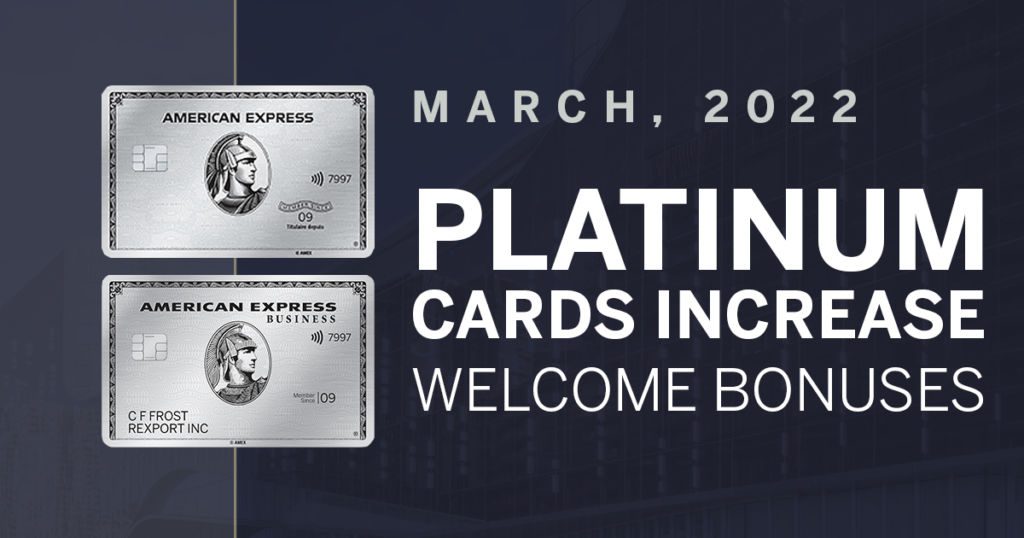 Amex Platinum & Business Platinum Increase Welcome Bonus to 110,000 Points