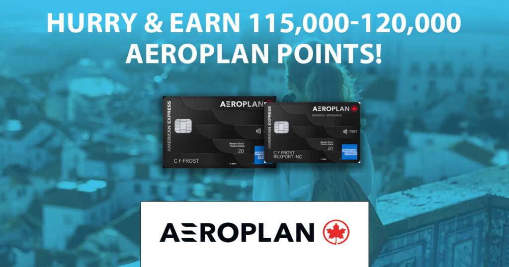 Act Fast! Last Chance to Get the Max Welcome Bonus on Aeroplan Amex Cards!