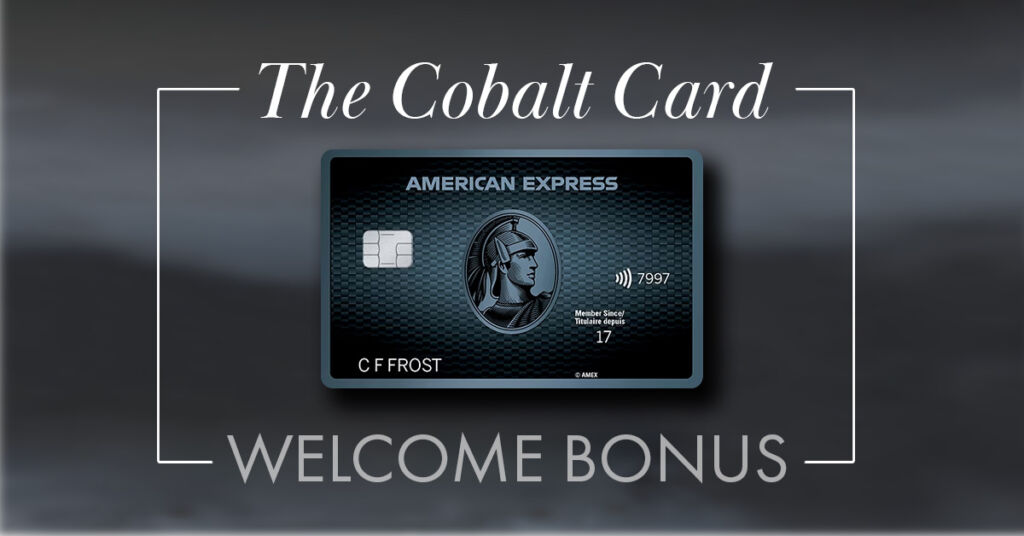 How to Earn the Amex Cobalt Card Welcome Bonus