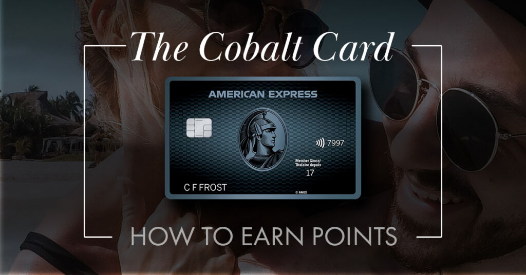 How to Earn Amex Cobalt Points