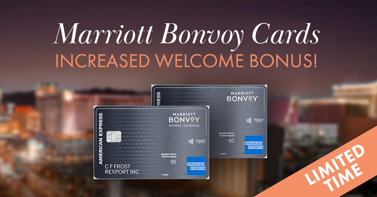 Marriott Bonvoy Cards Increased Welcome Bonus. Offer Ends May 6, 2024.