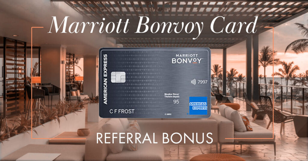 Marriott Bonvoy Amex Card Canada Refer a Friend: How it Works