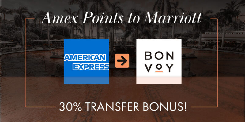 30% Transfer Bonus from Amex Canada to Marriott Bonvoy – Ends October 31, 2024!