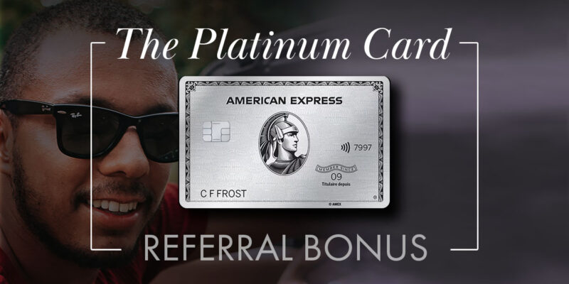 How to Earn the Amex Platinum Referral Bonus in Canada