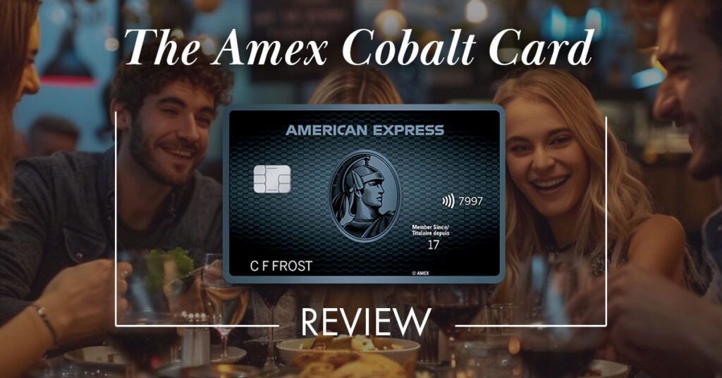 Amex Cobalt Card Review