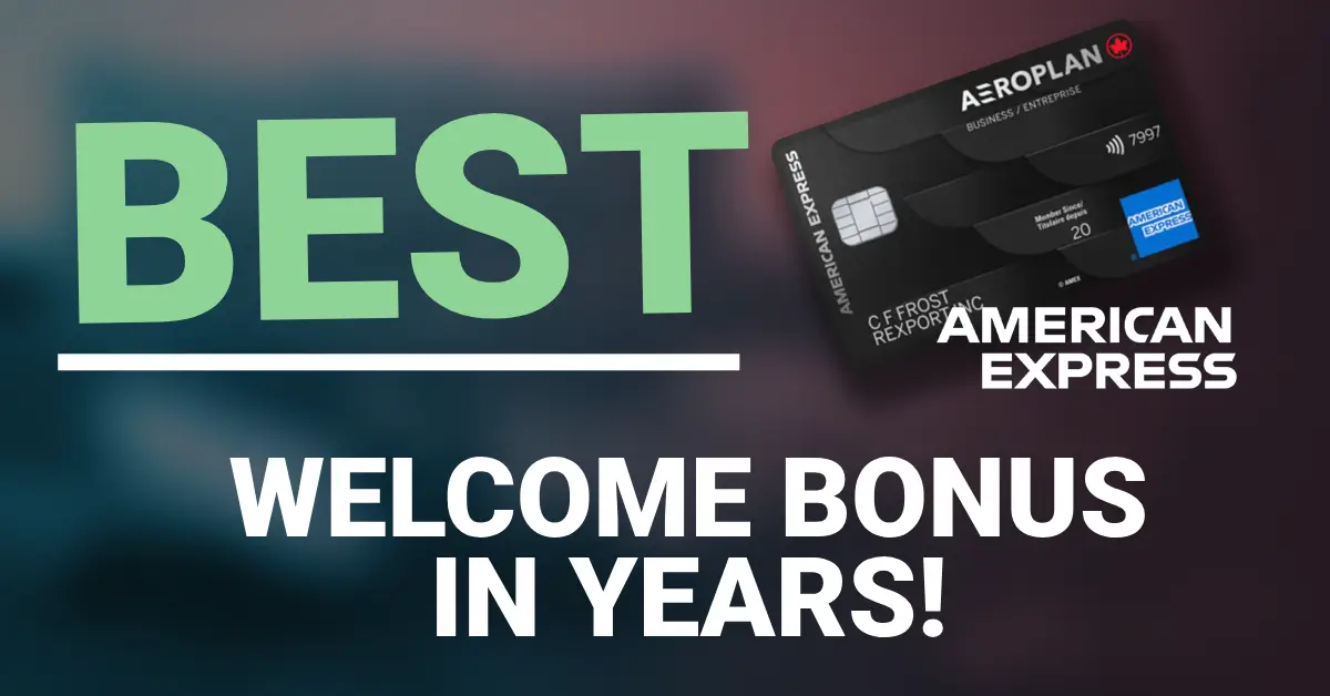 Best Welcome Bonus, May, 2025, Aeroplan Reserve Card Canada