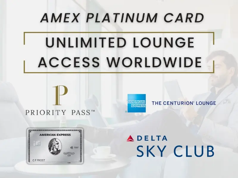 American express platinum card offers unlimited lounge access worldwide
