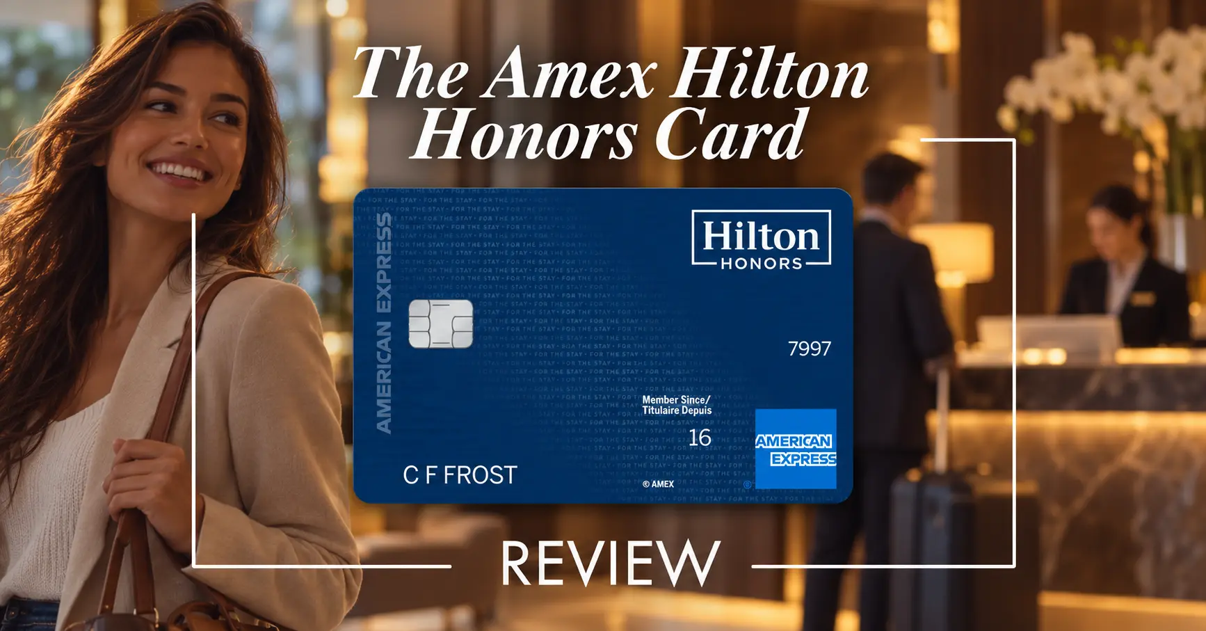 Amex Canada Hilton Honors Card Review