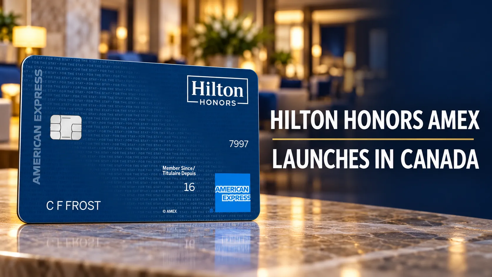 Hilton Honors American Express Card launches in Canada